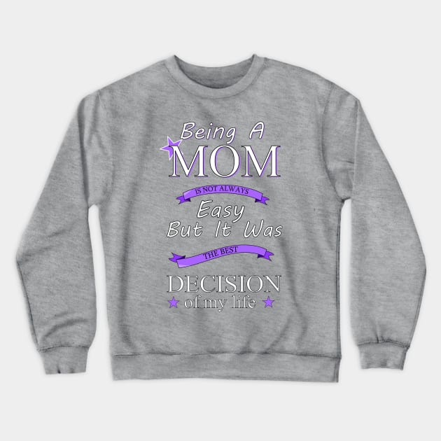 Being a mom Crewneck Sweatshirt by Polygon Animals